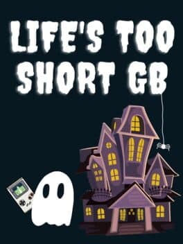 Life's Too Short GB cover art
